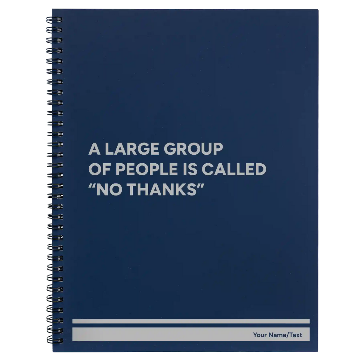 Personalized No Thanks Spiral Notebook (large) | Blue