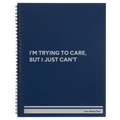 Personalized Trying to Care Spiral Notebook (large) | Blue
