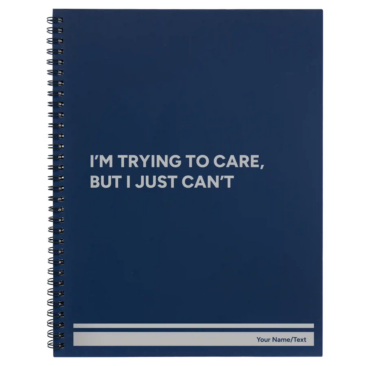 Personalized Trying to Care Spiral Notebook (large) | Blue