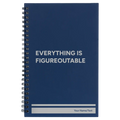 Personalized Everything is Figureoutable Spiral Notebook (small) | Blue