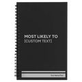 Personalized Most likely to Spiral Notebook (small) | Black