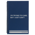 Personalized Trying to Care Spiral Notebook (small) | Blue