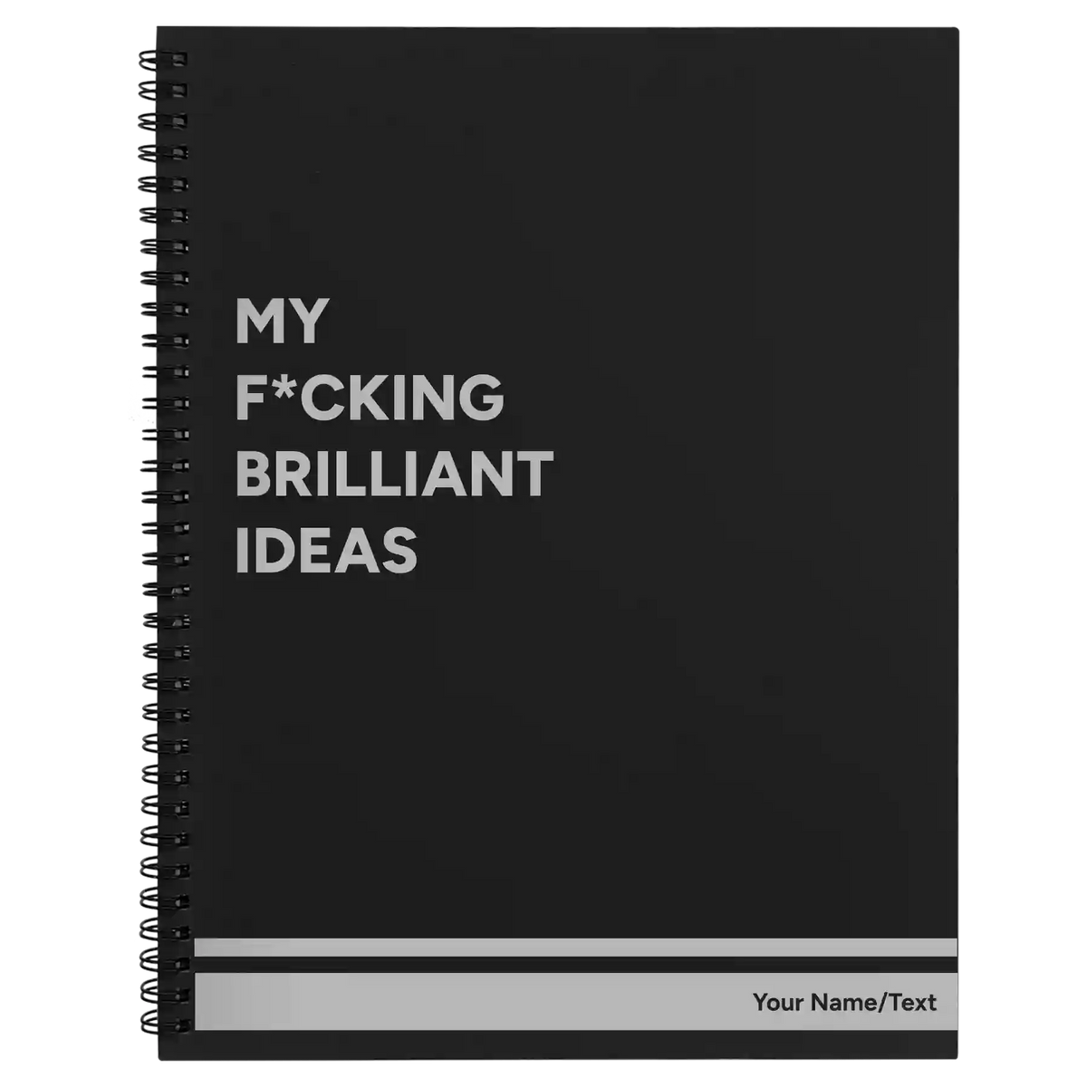 Personalized Fcking Brilliant Ideas Spiral Notebook (large) | Black